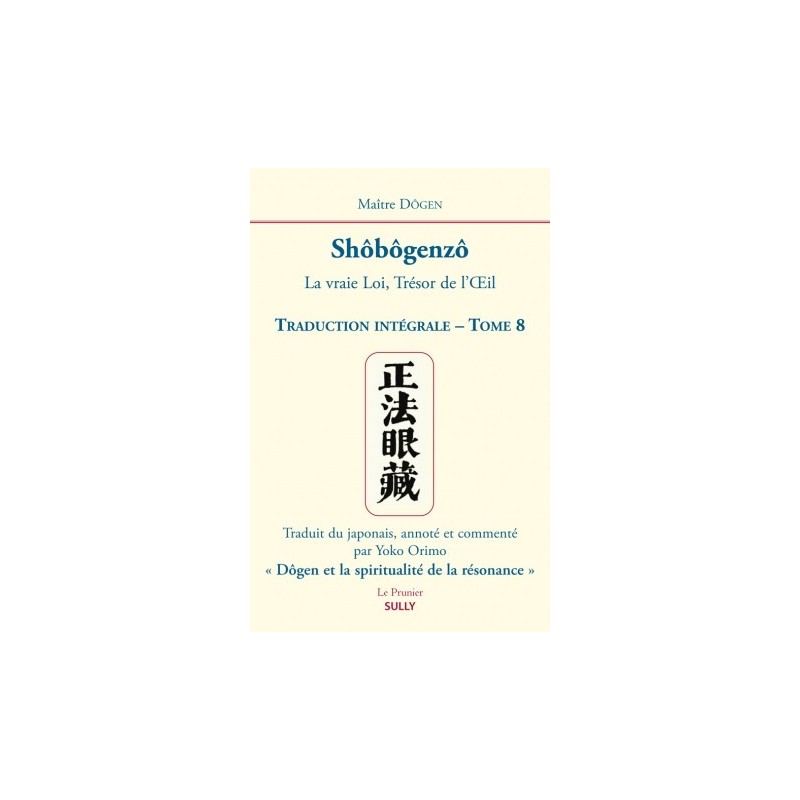 Shôbôgenzô Tome 8
