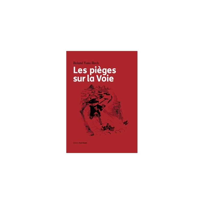 Livre "Les pièges sur la voie", Roland Yuno Rech