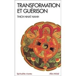 Livre Transformation et guérison, Thich Nhât Hanh
