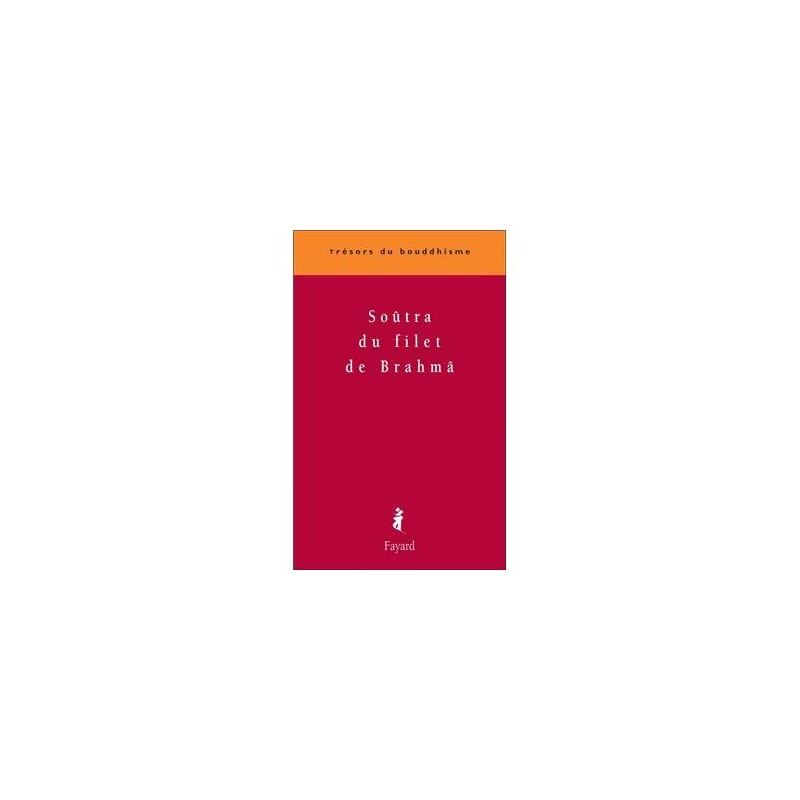 Livre Sûtra du Filet de Brâhma