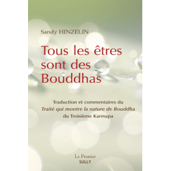 "Tous les êtres sont des Bouddhas"