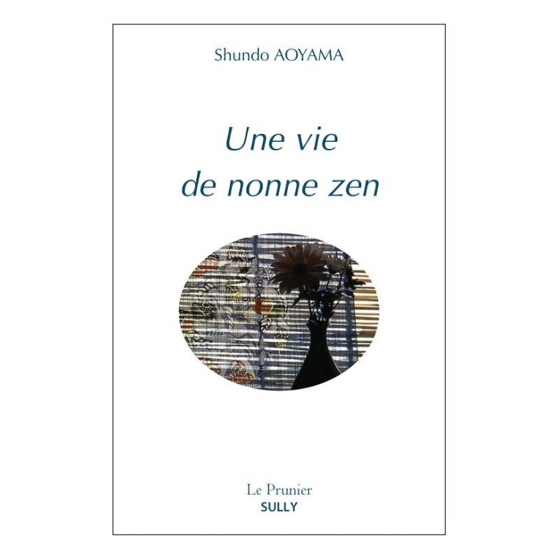Une vie de nonne zen