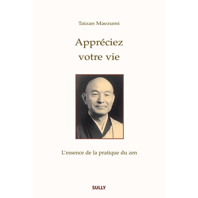 Appréciez votre vie