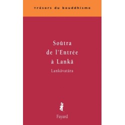 Livre : Soûtra de l'entrée à Lankâ (Lankâvatâra)
