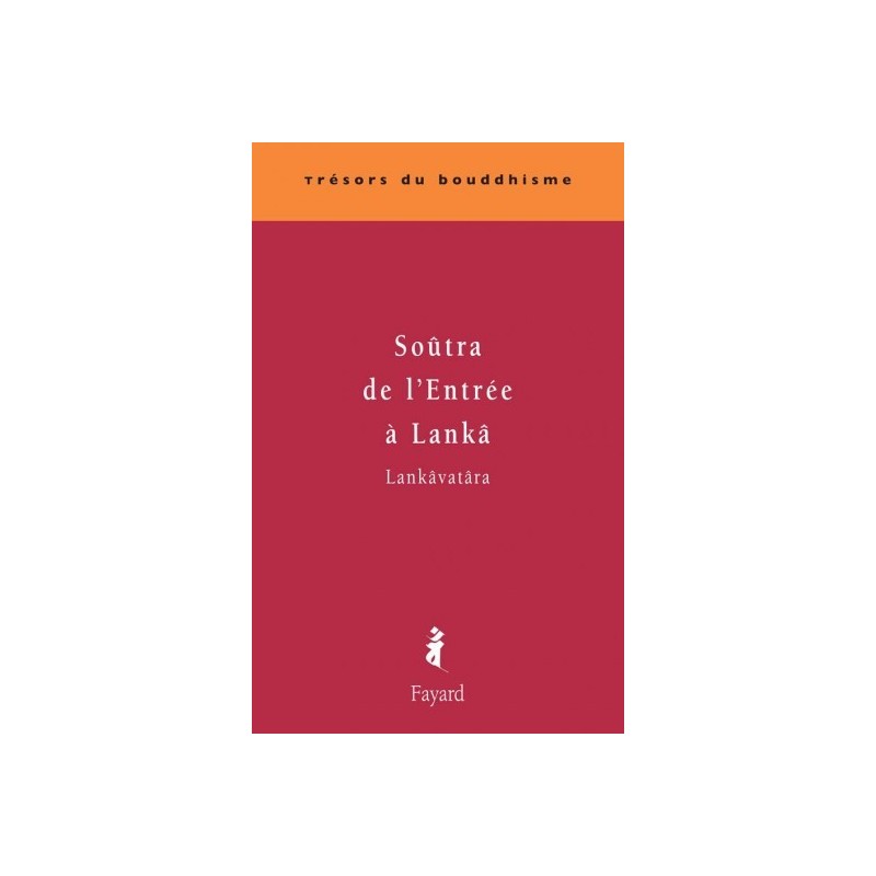 Livre : Soûtra de l'entrée à Lankâ (Lankâvatâra)