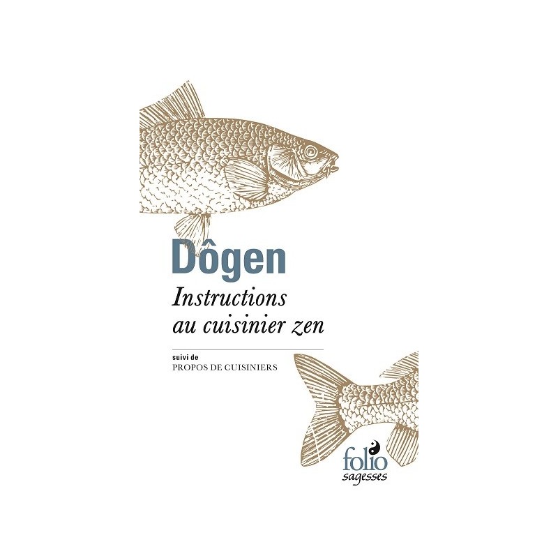 Dôgen, instructions au cuisinier zen