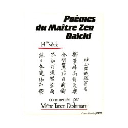 Livre : Poèmes du maître zen Daïchi, commentaires et calligraphies de Maître Taisen Deshimaru