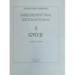 GYO-JI, textes zen, Taisen Deshimaru enseignements Tome 5