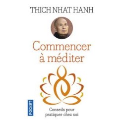 Livre Commencer à méditer Tich Nhat Hanh