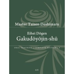 Gakudoyojin-shu, Dôgen commenté par Taisen Deshimaru, Tome 4 des enseignements oraux de Taisen Deshimaru. En anglais