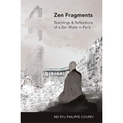 Zen Fragments - Rei Ryu Philippe Coupey