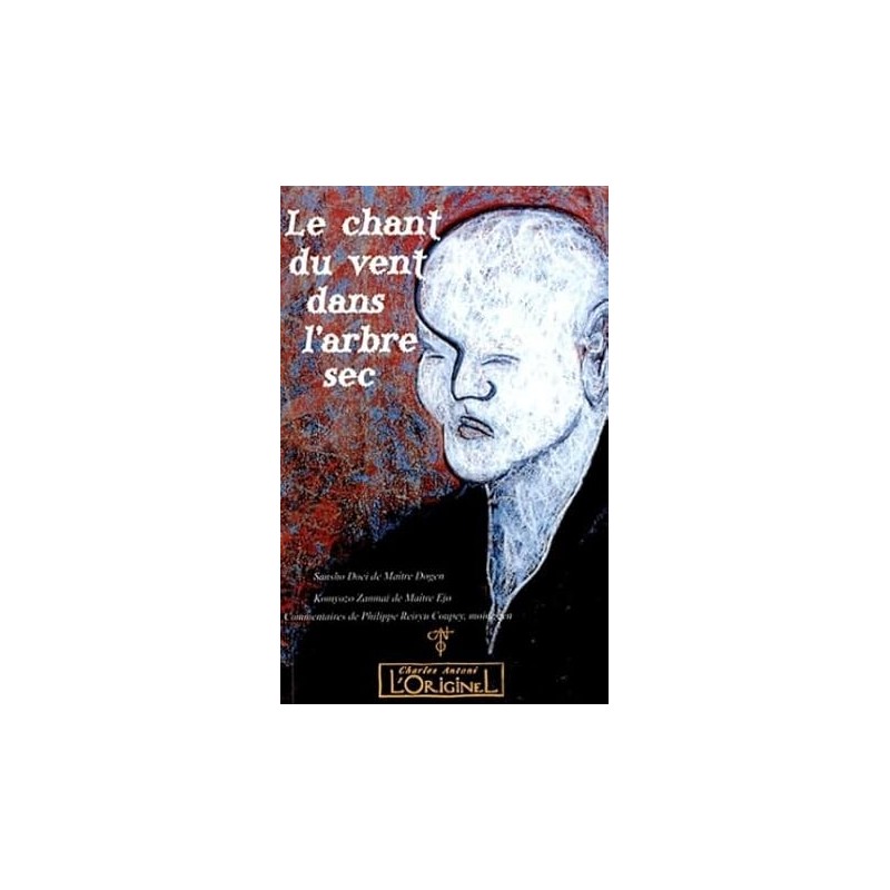 Livre Le chant du vent dans l'arbre sec Sansho Doei et Komyozo Zanmai