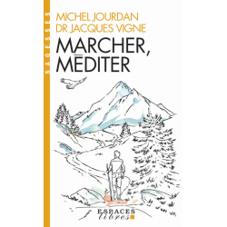 Marcher, méditer