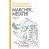 Marcher, méditer