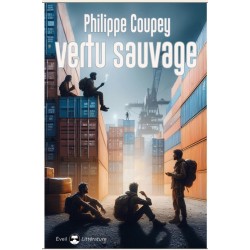 Vertu sauvage, auteur Philippe Reiryu Coupey