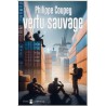 Vertu sauvage, auteur Philippe Reiryu Coupey