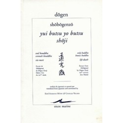 Livre Shobogenzo  Yui butsu Yo butsu - Shōji-  Dôgen