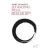 Livre LES RACINES DE LA MEDITATION