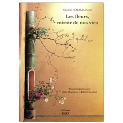 Les fleurs, miroirs de nos vies, Shundo Aoyama roshi