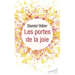Les portes de la joie -  Daniel ODIER