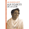 Aux sources de la joie - Mâ Ananda Moyî