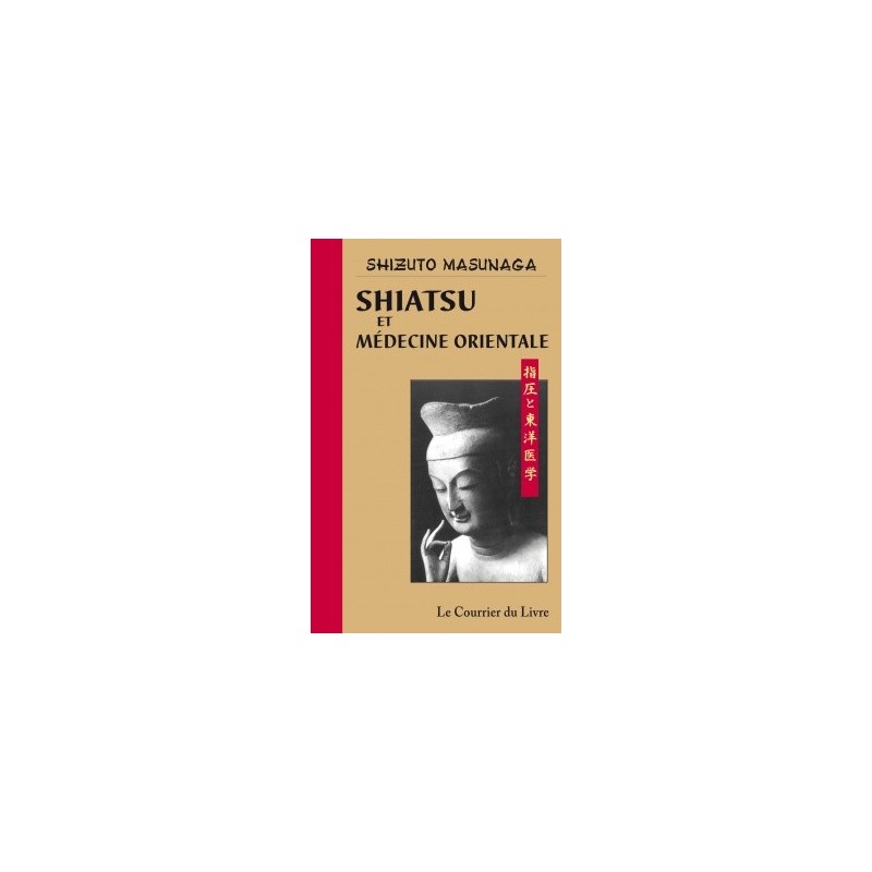Livre Shiatsu et médecine orientale
