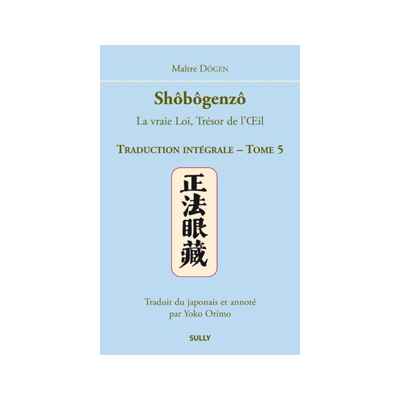 Shôbôgenzô Tome 5