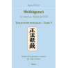Shôbôgenzô Tome 5
