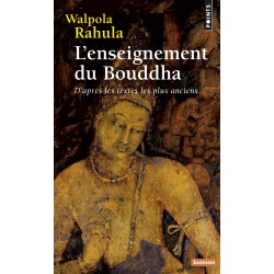 L'Enseignement du Bouddha, D'après les textes les plus anciens - Walpola Rahula