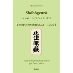 Shôbôgenzô Tome 4 de maître Dogen