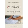 Le Zen Shiatsu et les mouvements intérieurs du corps - Danielle CHEVILLON
