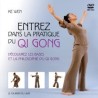 Entrez dans la pratique du Qi Gong (DVD)